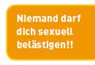 Niemand darf dich sexuell belstigen